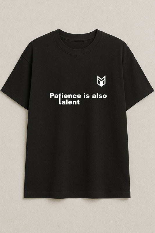 Patience is also talent